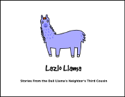 Lazlo Llama - Stories from the Dali Llama’s Neighbor’s Third Cousin